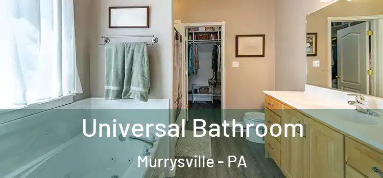 Universal Bathroom Murrysville - PA